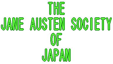 The JANE AUSTEN SOCIETY Of TOKYO 